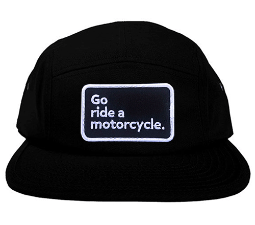 "Go ride a motorcycle" 5 Panel Camper Hat