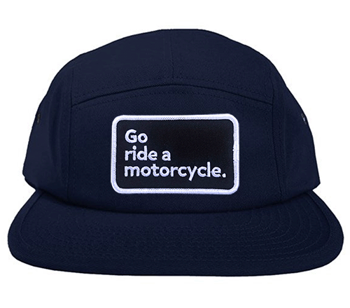 "Go ride a motorcycle" 5 Panel Camper Hat