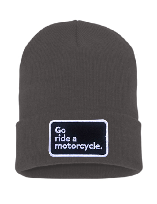"Go ride a motorcycle" Cuffed Beanie