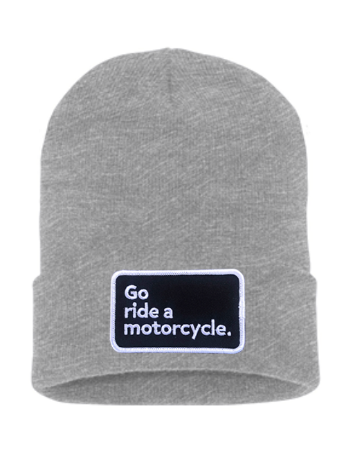 "Go ride a motorcycle" Cuffed Beanie