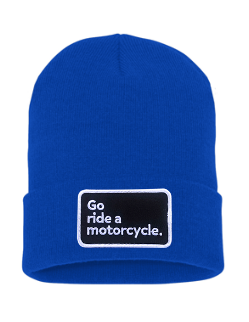 "Go ride a motorcycle" Cuffed Beanie