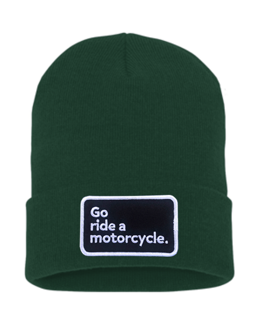 "Go ride a motorcycle" Cuffed Beanie