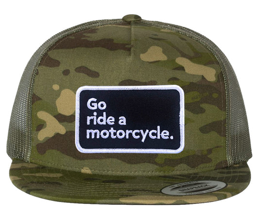 "Go ride a motorcycle" Patch Camo Trucker Hat
